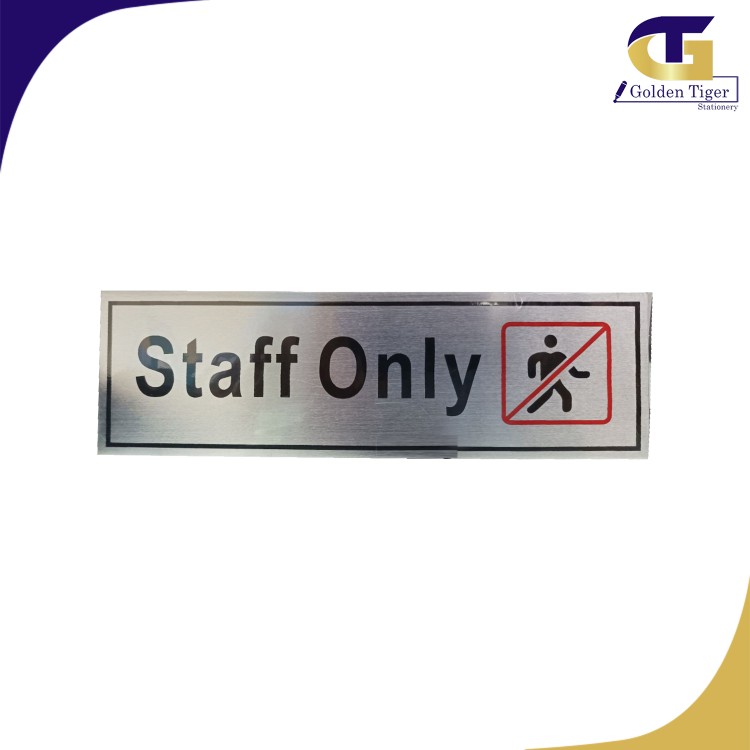 neat Sign Sticker metal Staff Only 7x2inch